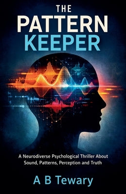 The Pattern Keeper by Tewary, A. B.