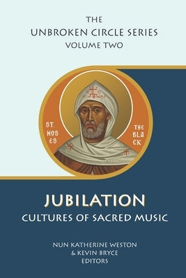 Jubilation: Cultures of Sacred Music by Bryce, Kevin