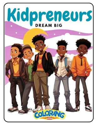 Kidpreneur Affirmation Coloring Book for African American Boys by Francois, Chantee' Williams El Jean