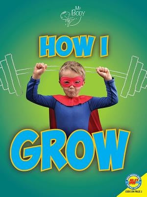 How I Grow by Owen, Ruth