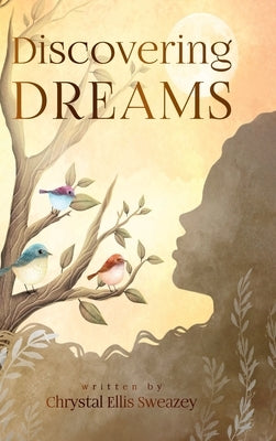 Discovering Dreams by Ellis Sweazey, Chrystal