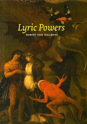 Lyric Powers by Von Hallberg, Robert