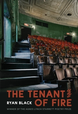The Tenant of Fire: Poems by Black, Ryan