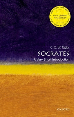 Socrates: A Very Short Introduction by Taylor, C. C. W.