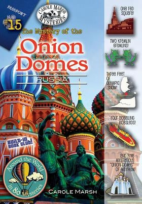 The Mystery of the Onion Domes (Russia) by Marsh, Carole