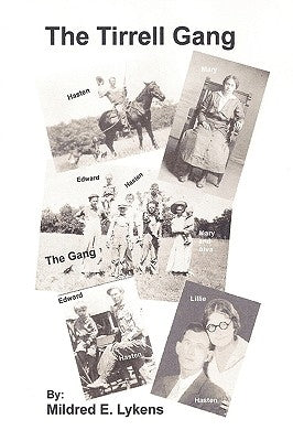 The Tirrell Gang by Lykens, Mildred E.
