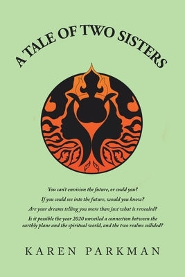 A Tale of Two Sisters by Parkman, Karen
