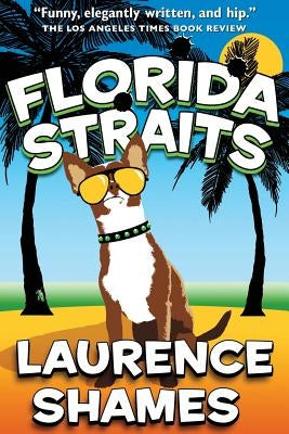 Florida Straits by Shames, Laurence