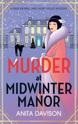 Murder at Midwinter Manor by Davison, Anita