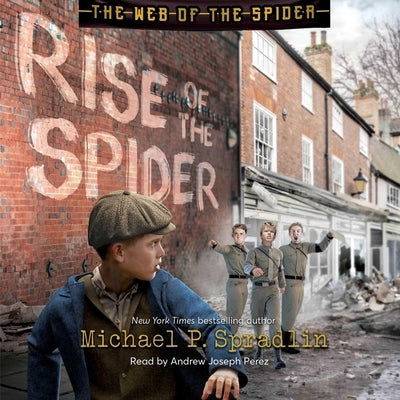 Rise of the Spider by Spradlin, Michael P.