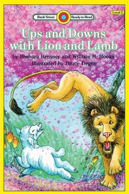Ups and Downs with Lion and Lamb: Level 3 by Brenner, Barbara
