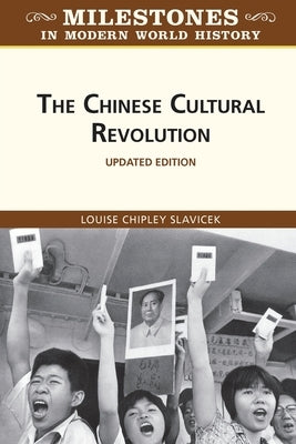 The Chinese Cultural Revolution, Updated Edition (Ls Edition) by Slavicek, Louise