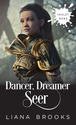 Dancer, Dreamer, Seer by Brooks, Liana