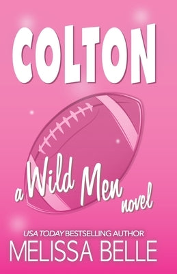 Colton by Belle, Melissa