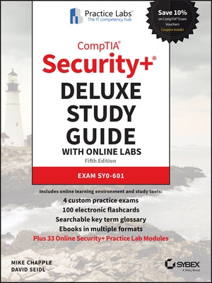 Comptia Security+ Deluxe Study Guide with Online Labs: Exam Sy0-601 by Chapple, Mike