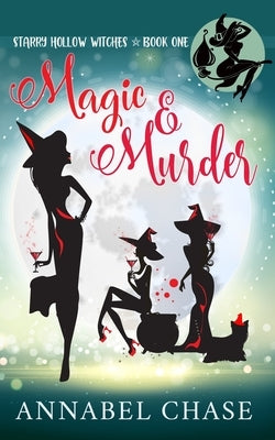 Magic & Murder by Chase, Annabel