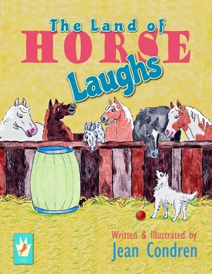 The Land of Horse Laughs by Condren, Jean