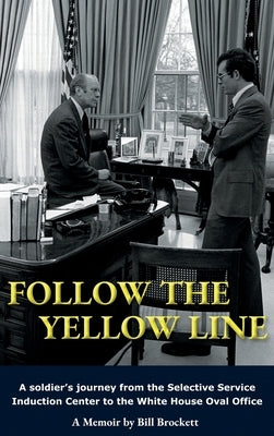 Follow The Yellow Line by Brockett, Bill