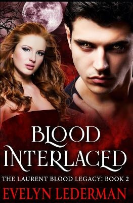 Blood Interlaced by Lederman, Evelyn