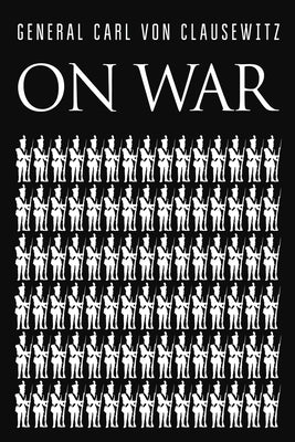 On War by Clausewitz, Carl Von
