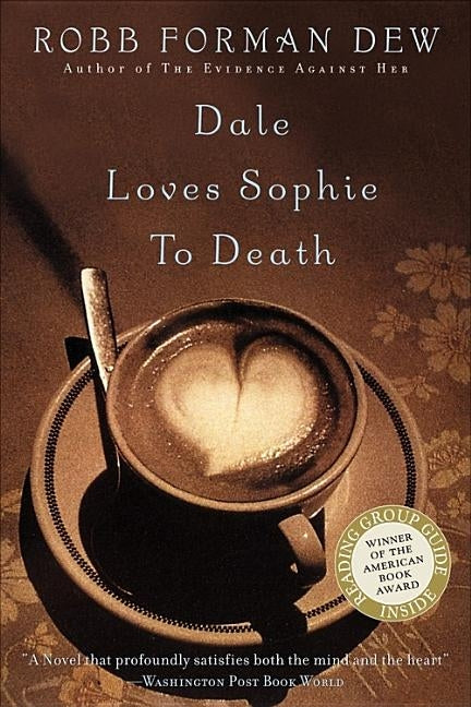 Dale Loves Sophie to Death by Forman Dew, Robb