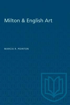 Milton & English Art by Pointon, Marcia R.