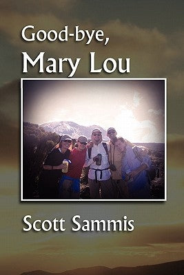Good-Bye, Mary Lou by Sammis, Scott