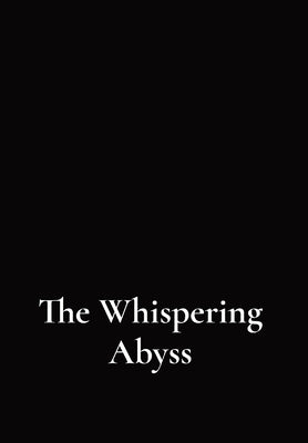 The Whispering Abyss by Tenebrosum, Magnum