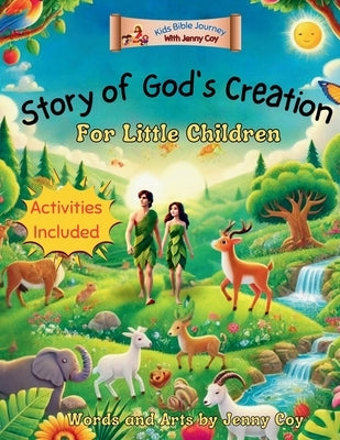 Story of God's Creation for Little Children: Adam and Eve Story for Boys and Girls (Old Testament) by Coy, Jenny