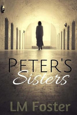 Peter's Sisters by Foster, LM