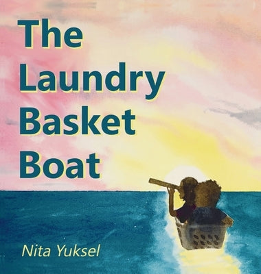 The Laundry Basket Boat by Yuksel, Nita