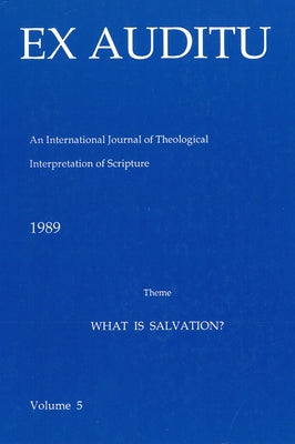 Ex Auditu - Volume 05: An International Journal for the Theological Interpretation of Scripture by Guelich, Robert A.