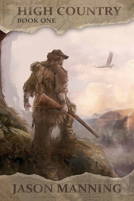 High Country by Manning, Jason