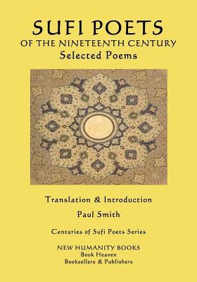 Sufi Poets of the Nineteenth Century: Selected Poems by Shad