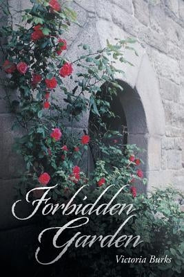 Forbidden Garden by Burks, Victoria