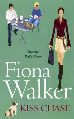 Kiss Chase by Walker, Fiona