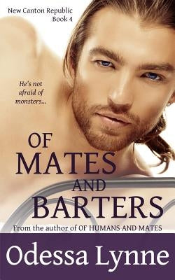 Of Mates and Barters by Lynne, Odessa