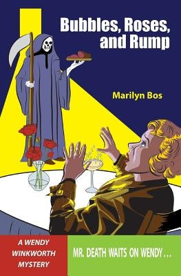 Bubbles, Roses, and Rump by Bos, Marylin