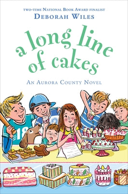 A Long Line of Cakes by Wiles, Deborah