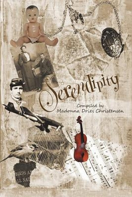 Serendipity by Christensen, Madonna Dries