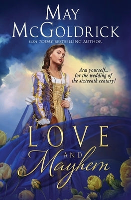 Love and Mayhem by McGoldrick, May