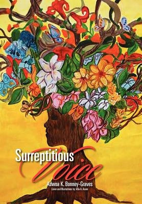 Surreptitious Voice by Bonney-Graves, Adwoa