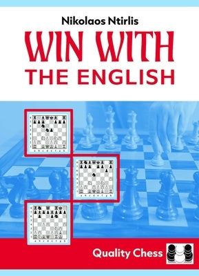Win with the English!: Playing the English 2nd Edition by Ntirlis, Nikolaos