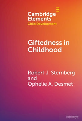 Giftedness in Childhood by Sternberg, Robert J.