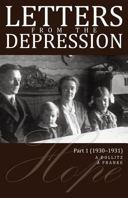 Letters from the Depression: Part 1 (1930-1931) by Franke, Ernst