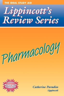 Lippincott's Review Series: Pharmacology (1998) by Paradiso, Catherine