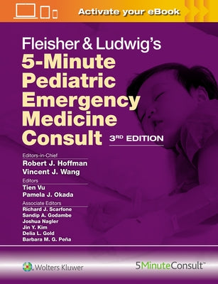 Fleisher & Ludwig's 5-Minute Pediatric Emergency Medicine Consult by Hoffman, Robert James