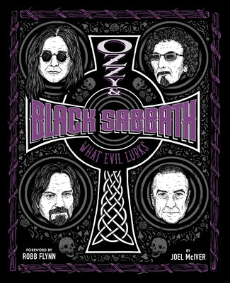 Ozzy and Black Sabbath: What Evil Lurks by McIver, Joel