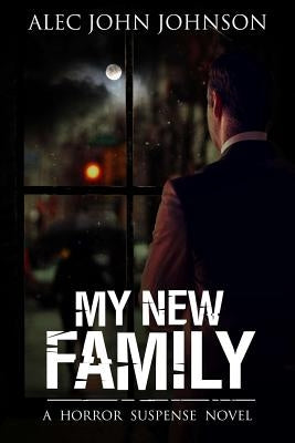 My New Family by Johnson, Alec John