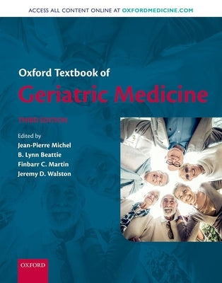 Oxford Textbook of Geriatric Medicine by Michel, Jean-Pierre
